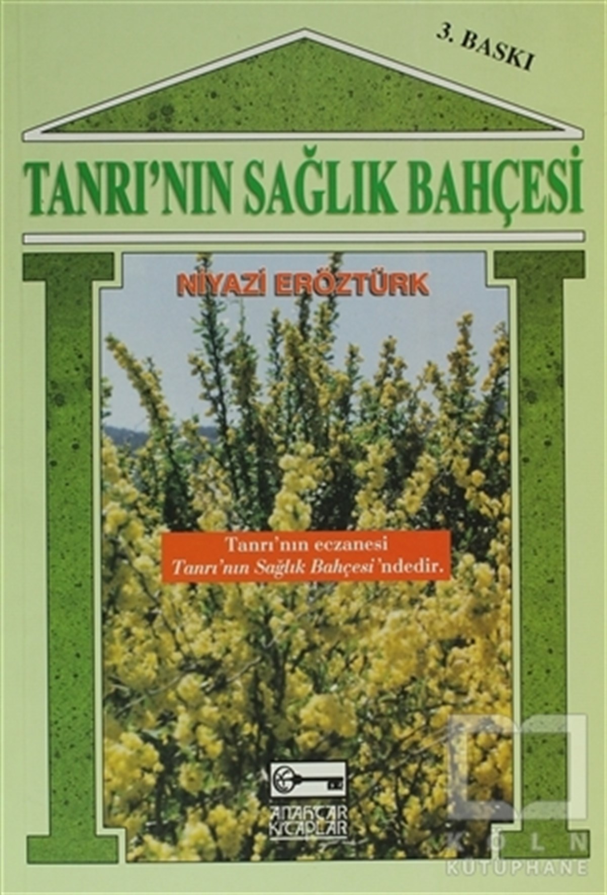 Niyazi EröztürkAlternatif Tıp, Şifalı BitkilerTanrı’nın Sağlık Bahçesi