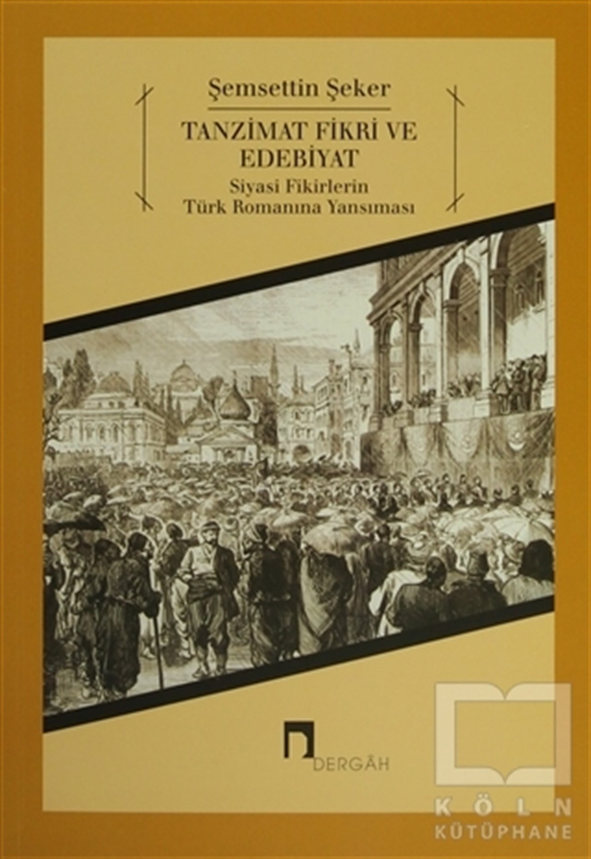 Şemsettin ŞekerAraştırma-İnceleme-ReferansTanzimat Fikri ve Edebiyat