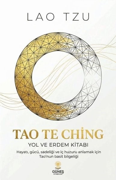 Lao TzuFelsefe BilimiTao ve Ching - Yol ve Erdem Kitabı