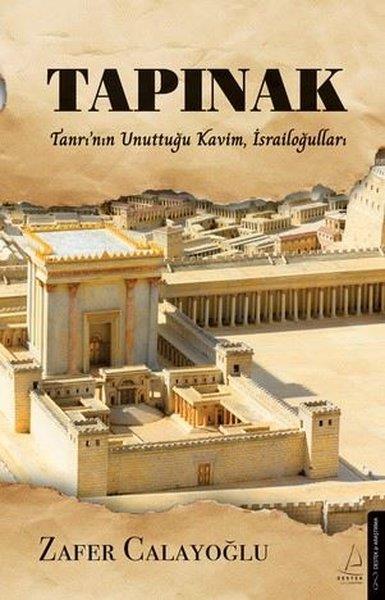Zafer CalayoğluDünya TarihiTapınak - Tanrı'nın Unuttuğu Kavim İsrailoğulları