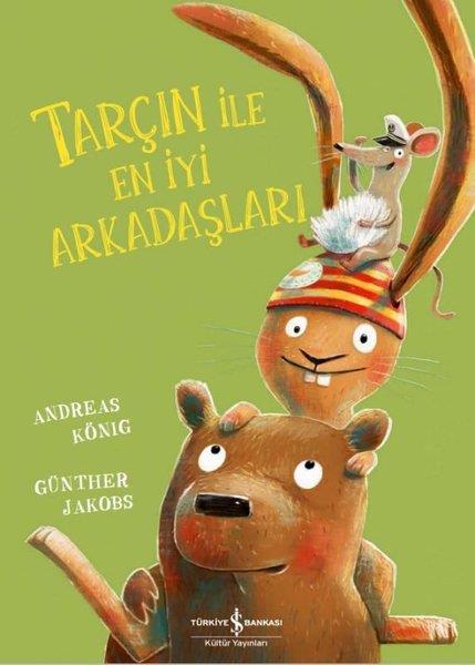 Andreas KönigOkul Öncesi Öykü KitaplarıTarçın ile En İyi Arkadaşları