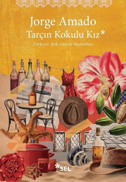 Jorge AmadoDünya RomanTarçın Kokulu Kız