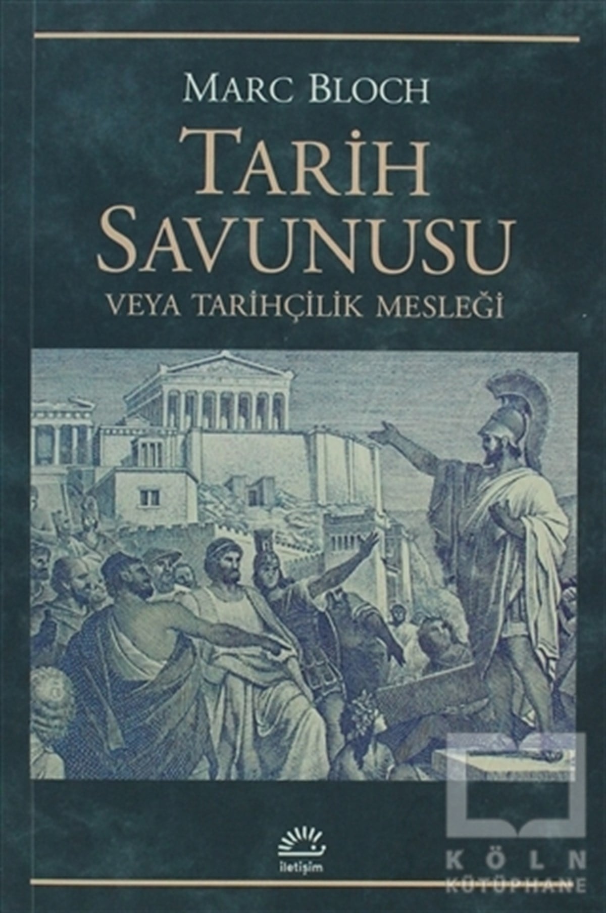 Tarih Savunusu veya Tarihçilik Mesleği