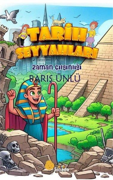Barış ÜnlüÇocuk Gençlik RomanlarıTarih Seyyahları - Zaman Çılgınlığı