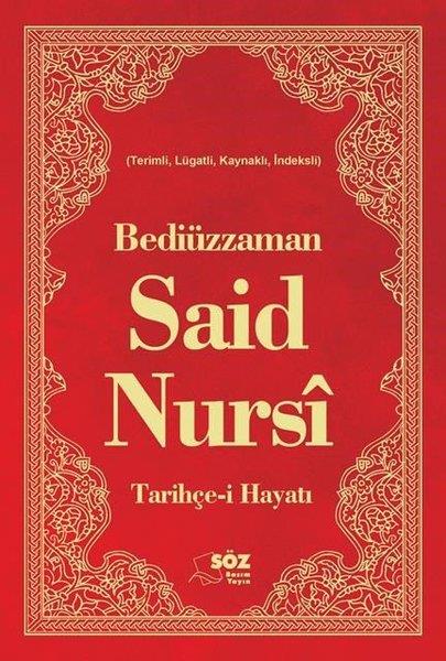 Bediüzzaman Said Nursiİslami KitaplarTarihçe-i Hayatı