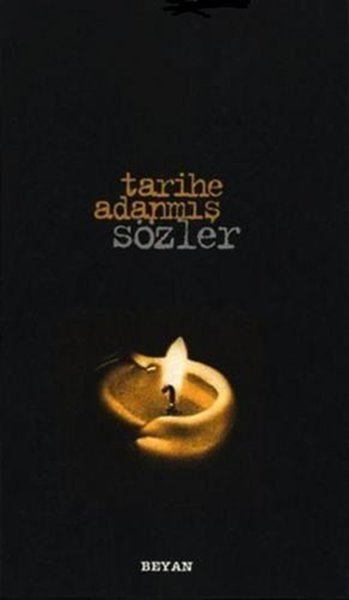 Mehmet Nur GüllüoğluDeneme KitaplarıTarihe Adanmış Sözler