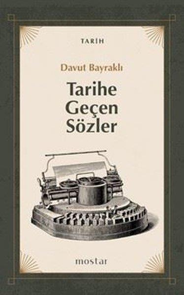 Davut BayraklıTürk Tarihi Araştırmaları KitaplarıTarihe Geçen Sözler