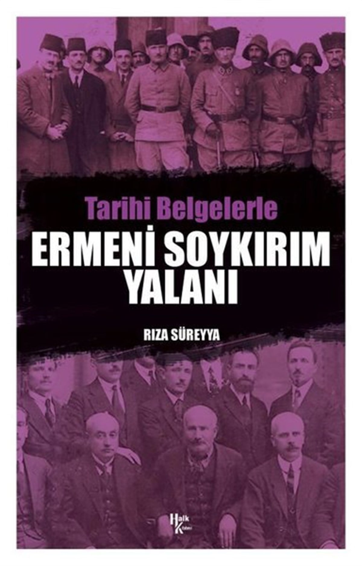 Rıza SüreyaEtnolojiTarihi Belgelerle Ermeni Soykırım Yalanı