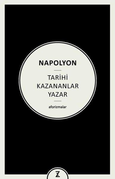 NapolyonFelsefe BilimiTarihi Kazananlar Yazar - Aforizmalar