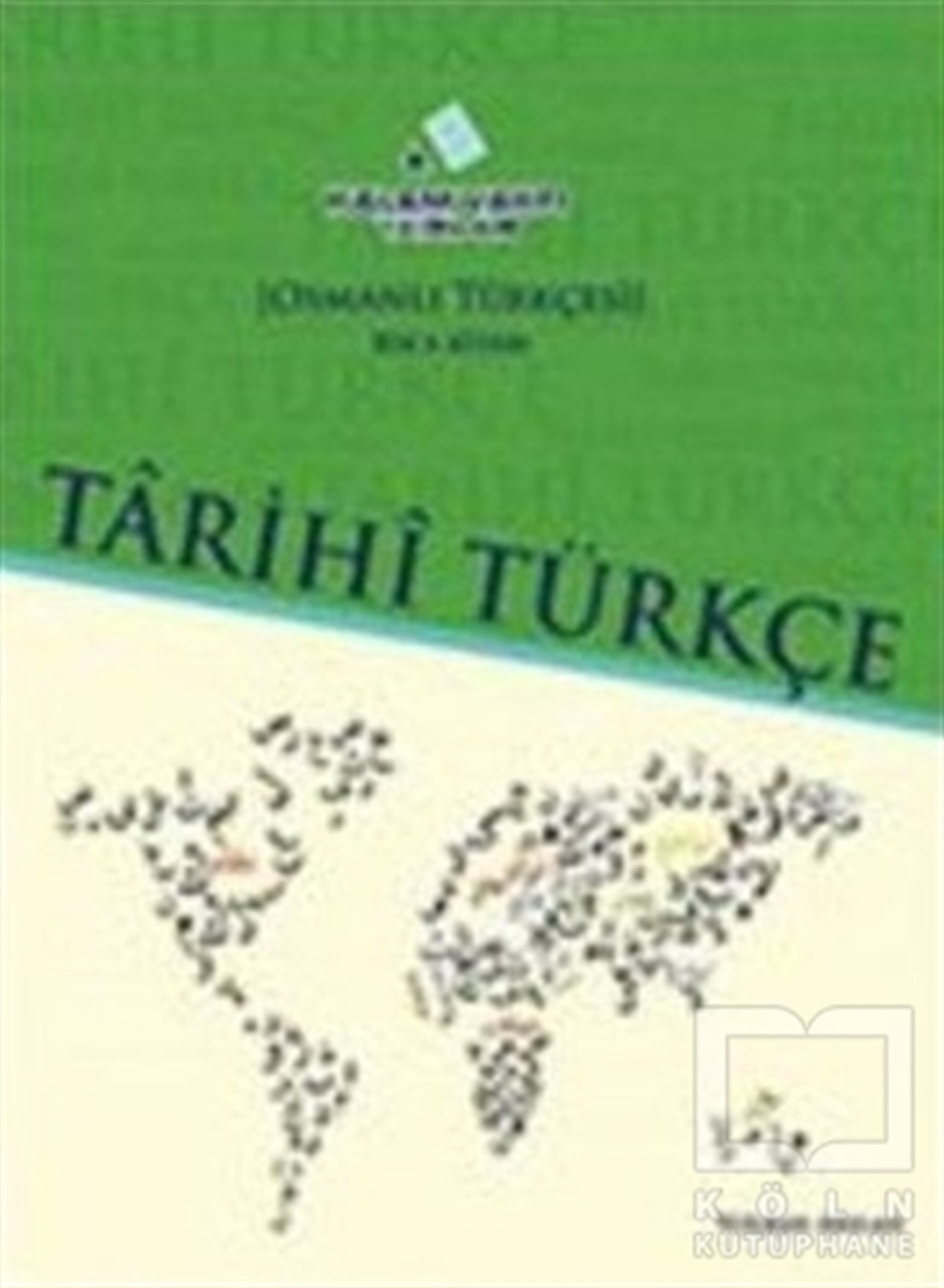Tarihi Türkçe - Osmanlı Türkçesi Rik'a Ders ve Rik'a Etkinlik 2 Kitap Takım - Yeşil