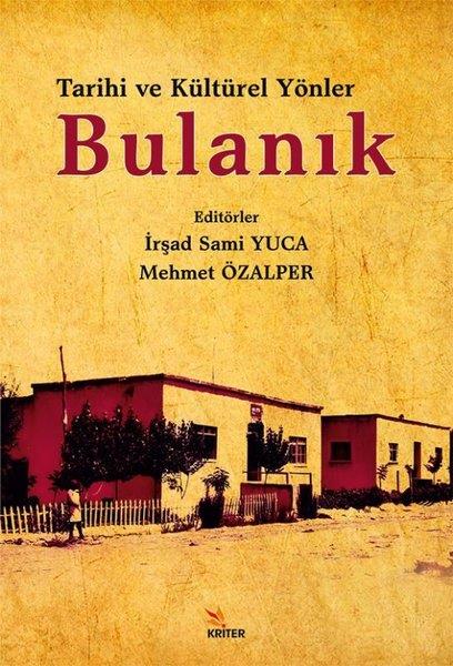 KolektifTürkiye ve Cumhuriyet Tarihi KitaplarıTarihi ve Kültürel Yönler Bulanık