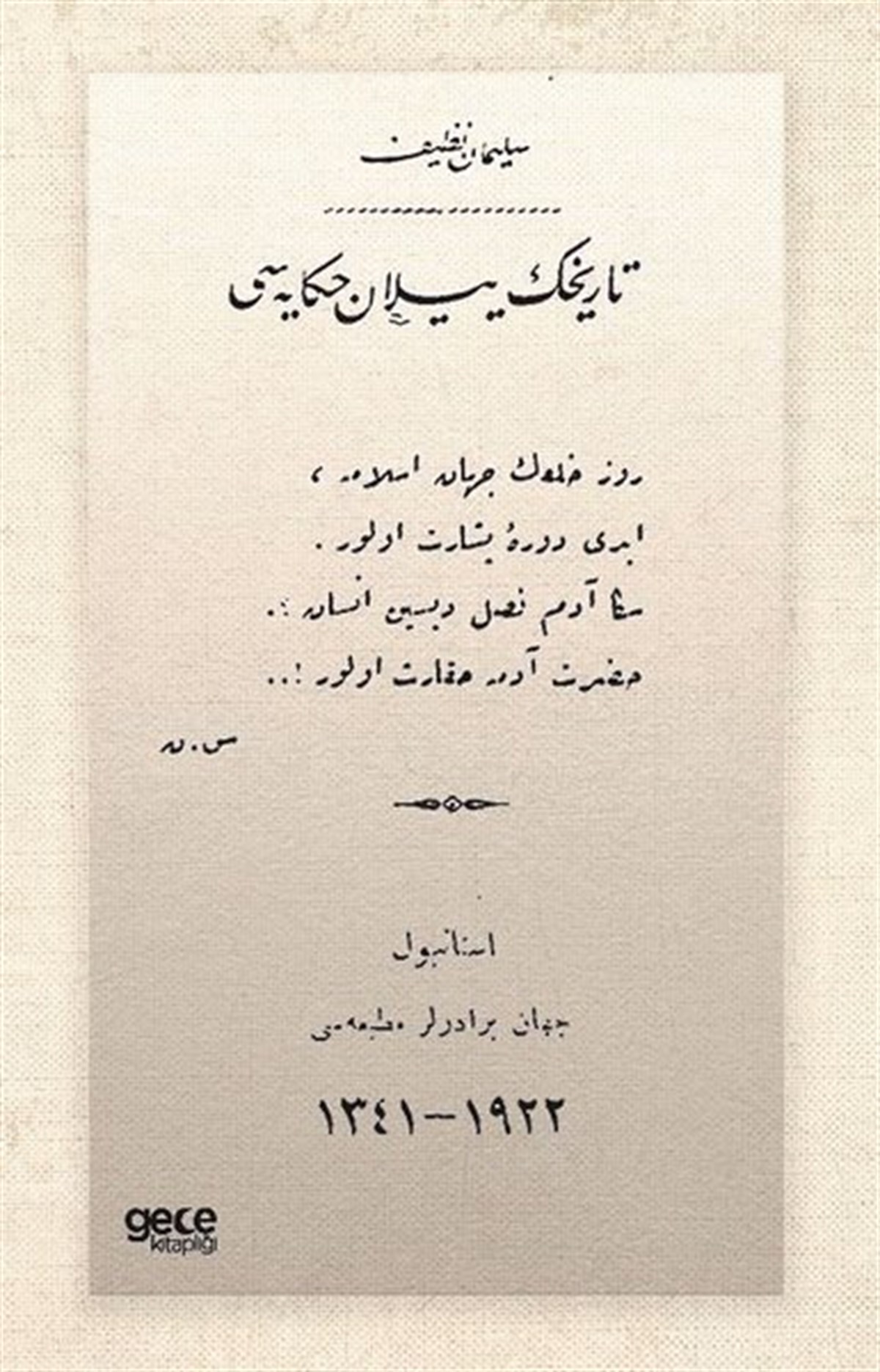Süleyman NazifOsmanlicaTarihin Yılan Hikayesi - Osmanlıca