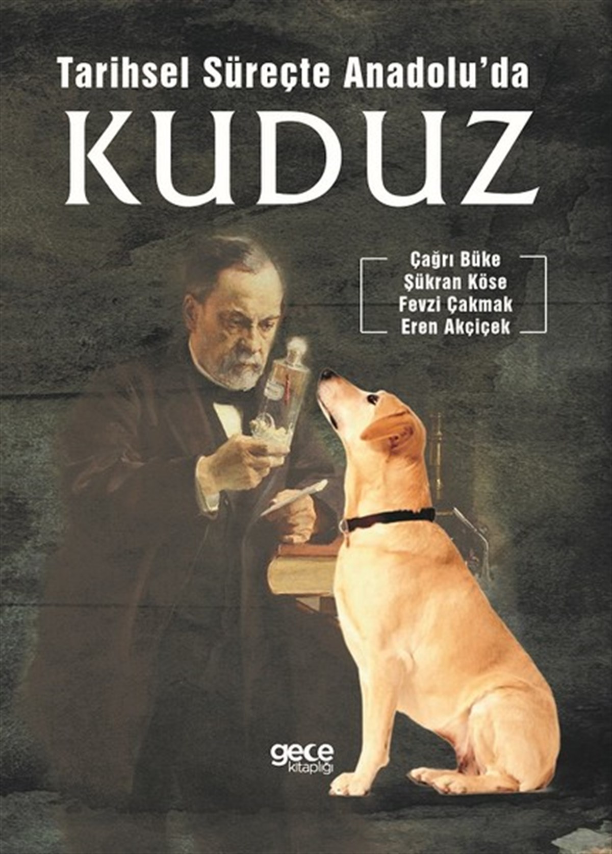 KolektifTierpflege BücherTarihsel Süreçte Anadoluda Kuduz