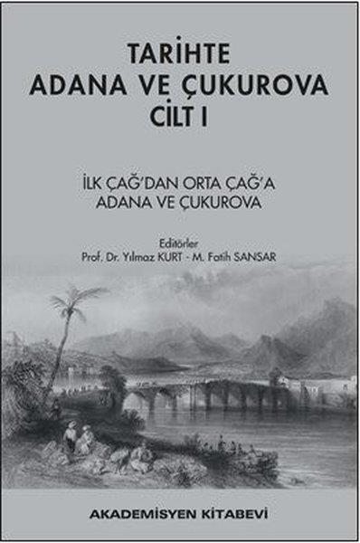 KolektifEğitimTarihte Adana ve Çukurova Cilt - 1