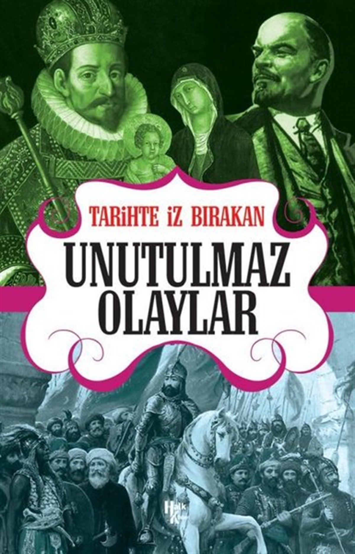 Rıza SüreyyaBilim Tarihi KitaplarıTarihte İz Bırakan Unutulmaz Olaylar