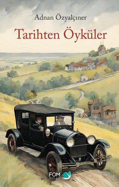 Adnan ÖzyalçınerÇocuk Gençlik RomanlarıTarihten Öyküler