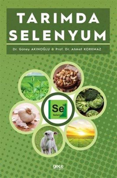 Ahmet KorkmazEğitimTarımda Selenyum