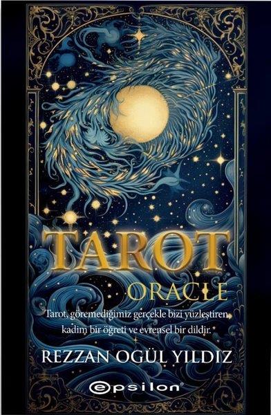 Rezzan Ogül YıldızÇocuk Gençlik RomanlarıTarot Oracle - Kullanım Kitabı ve 78 Kart