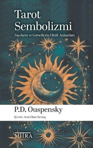 P.D. OuspenskyParapsikoloji KitaplarıTarot Sembolizmi-Sayıların ve Görsellerin Okült Anlamları