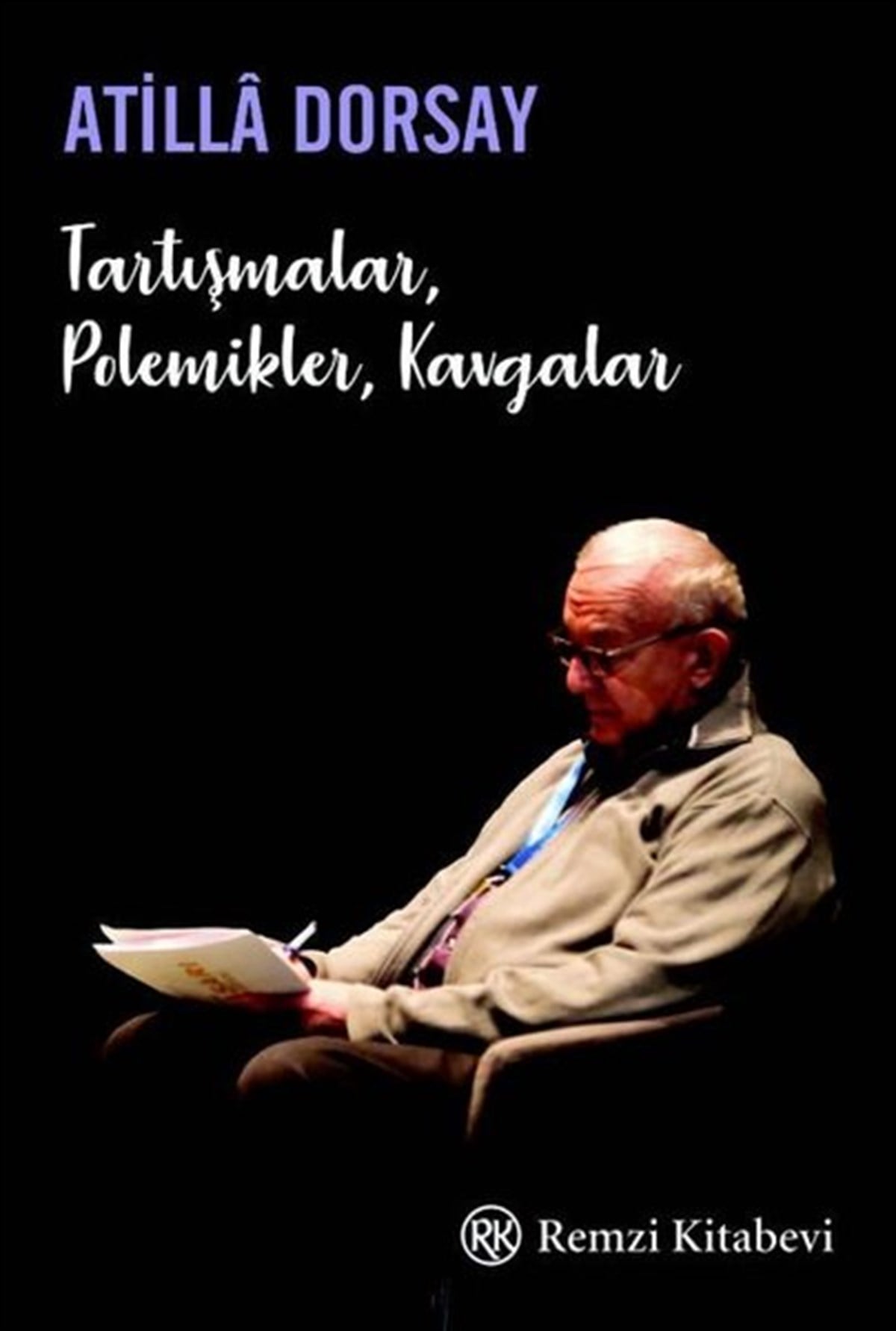 Atilla DorsaySinemaTartışmalar Polemikler Kavgalar
