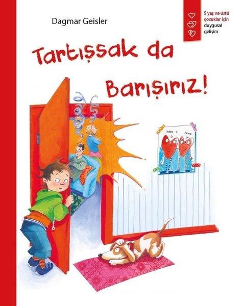 Dagmar GeislerAile - ÇocukTartışsak da Barışırız!