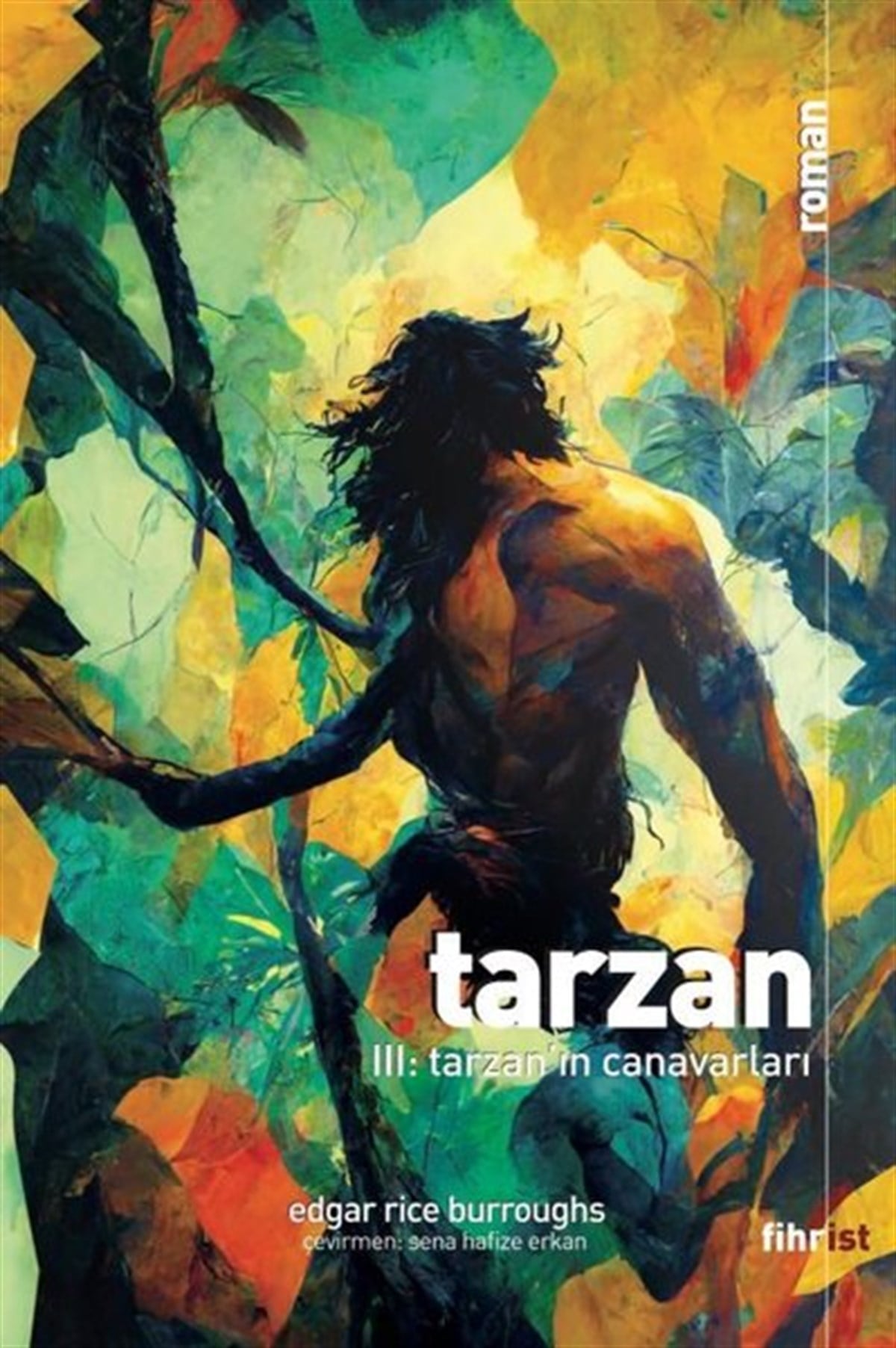 Edgar Rice BurroughsDünya RomanTarzan 3: Tarzan'ın Canavarları
