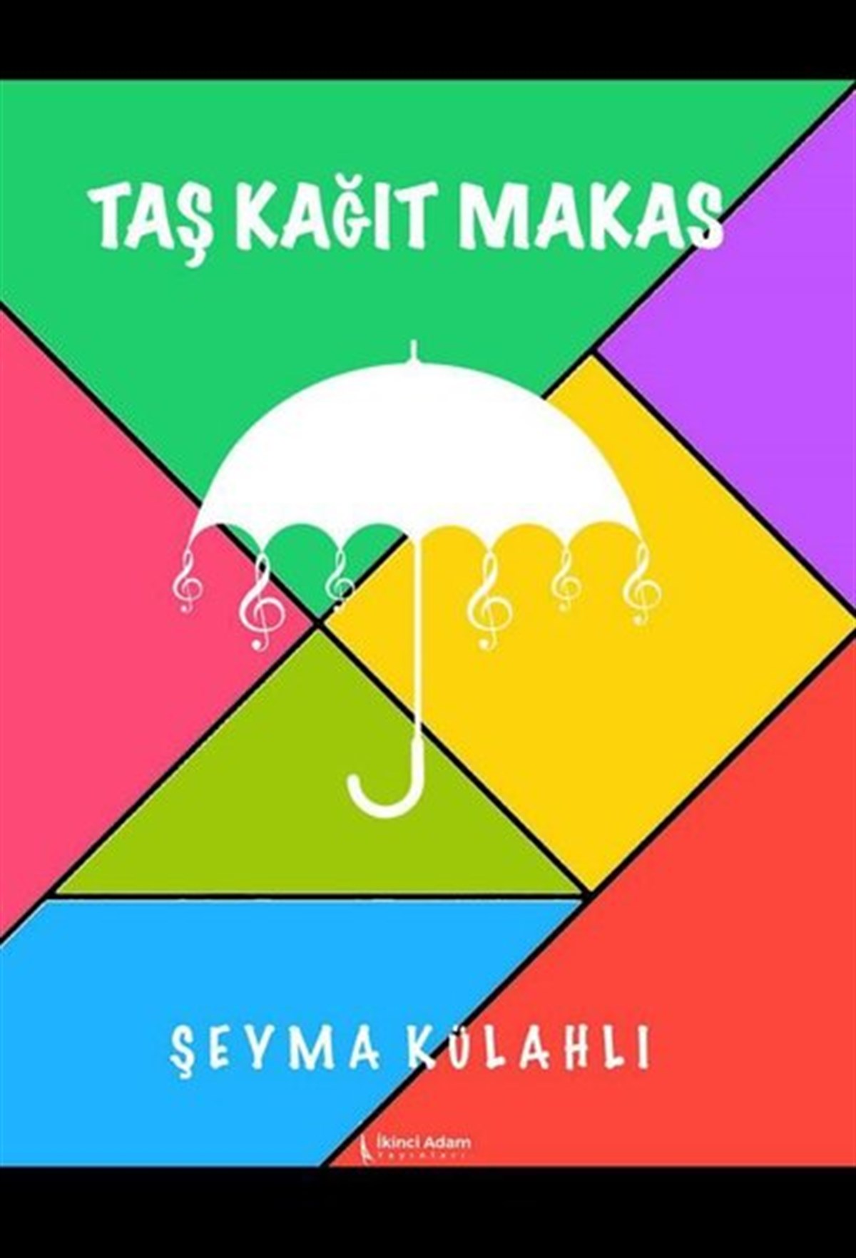 Şeyma KülahlıTürkiye RomanTaş Kağıt Makas