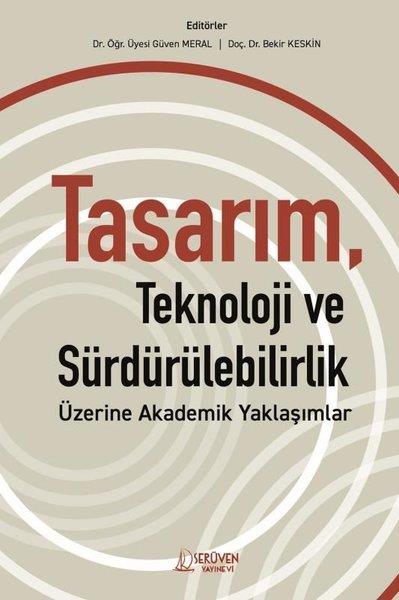 KolektifEğitimTasarım, Teknoloji ve Sürdürülebilirlik Üzerine Akademik Yaklaşımlar