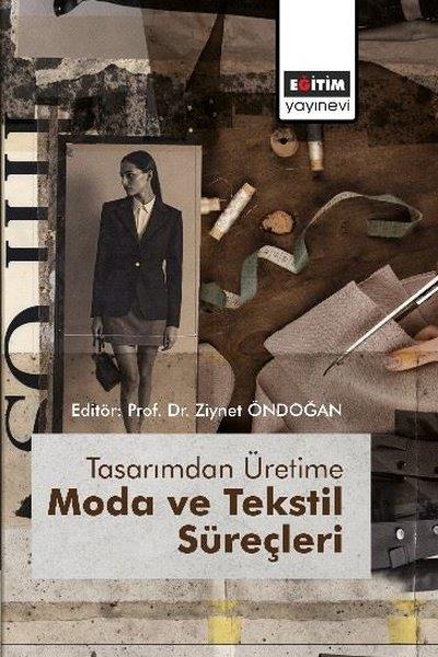 Ziynet ÖndoğanEğitimTasarımdan Üretime Moda ve Tekstil Süreçleri