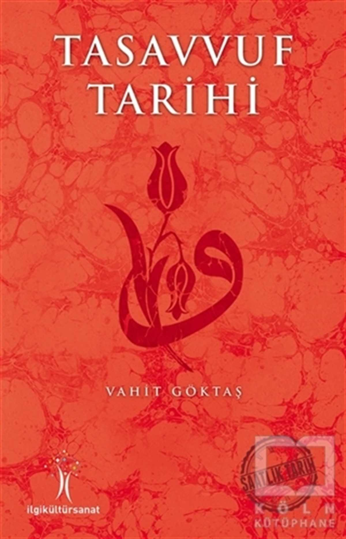 Vahit GöktaşTasavvuf - Mezhepler - TarikatlarTasavvuf Tarihi