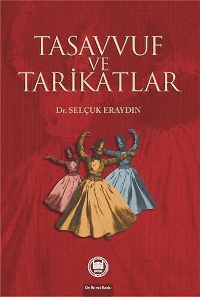 Selçuk EraydınTasavvuf KitaplarıTasavvuf ve Tarikatlar