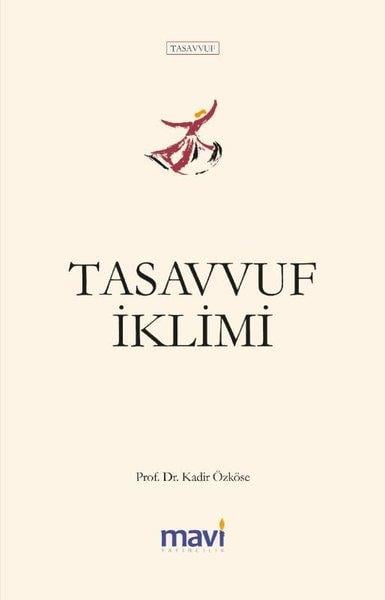 Kadir ÖzköseTasavvuf KitaplarıTasavvufi Kimlik
