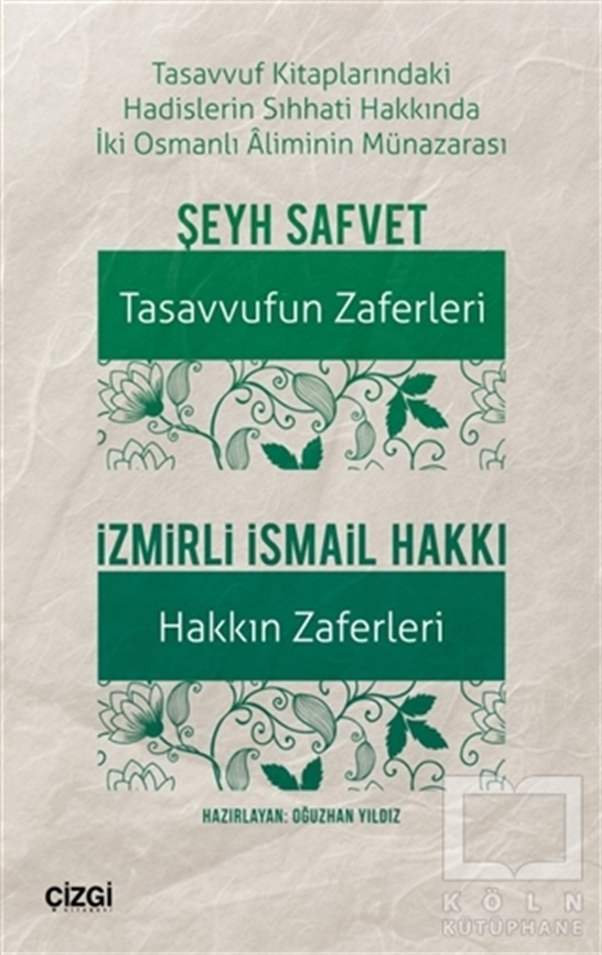 Şeyh SafvetTasavvuf KitaplarıTasavvufun Zaferleri - Hakkın Zaferleri