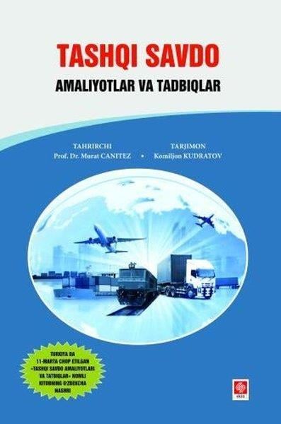Murat CanitezEğitimTashqi Savdo Amaliyotlar ve Tadbiqlar - Özbekçe