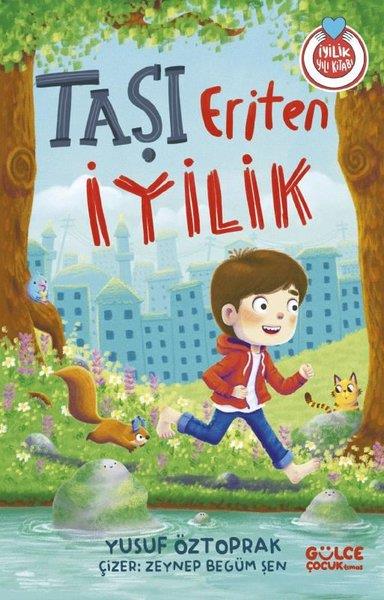 Yusuf ÖztoprakÇocuk Gençlik RomanlarıTaşı Eriten İyilik