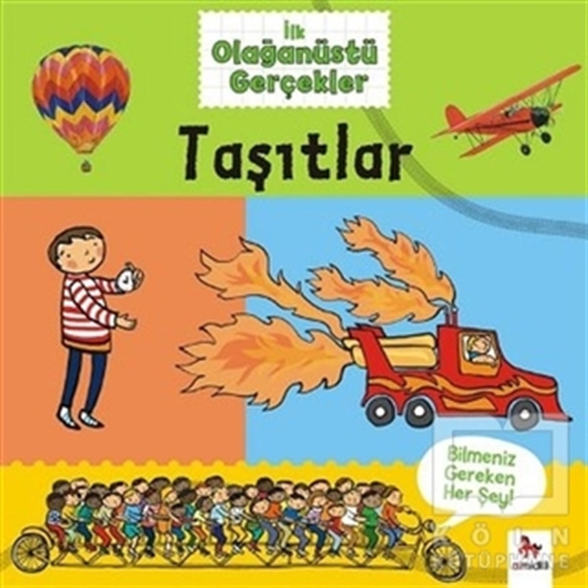 Taşıtlar - İlk Olağanüstü Gerçekler