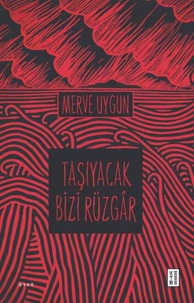 Merve UygunGeschichten Taşıyacak Bizi Rüzgar