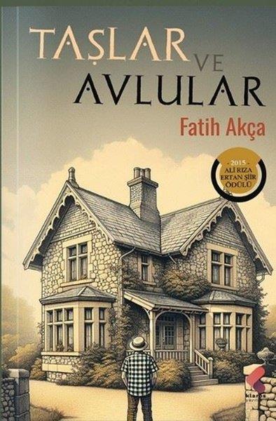 Fatih AkçaTürk ŞiiriTaşlar ve Avlular