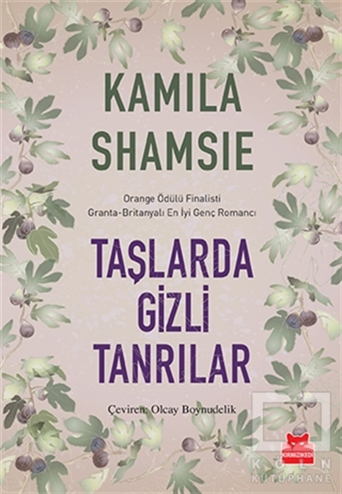 Kamila ShamsieRomanTaşlarda Gizli Tanrılar