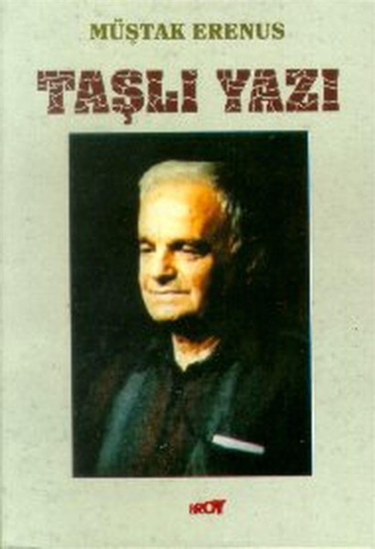Ersin AlokDinTaşlı Yazı