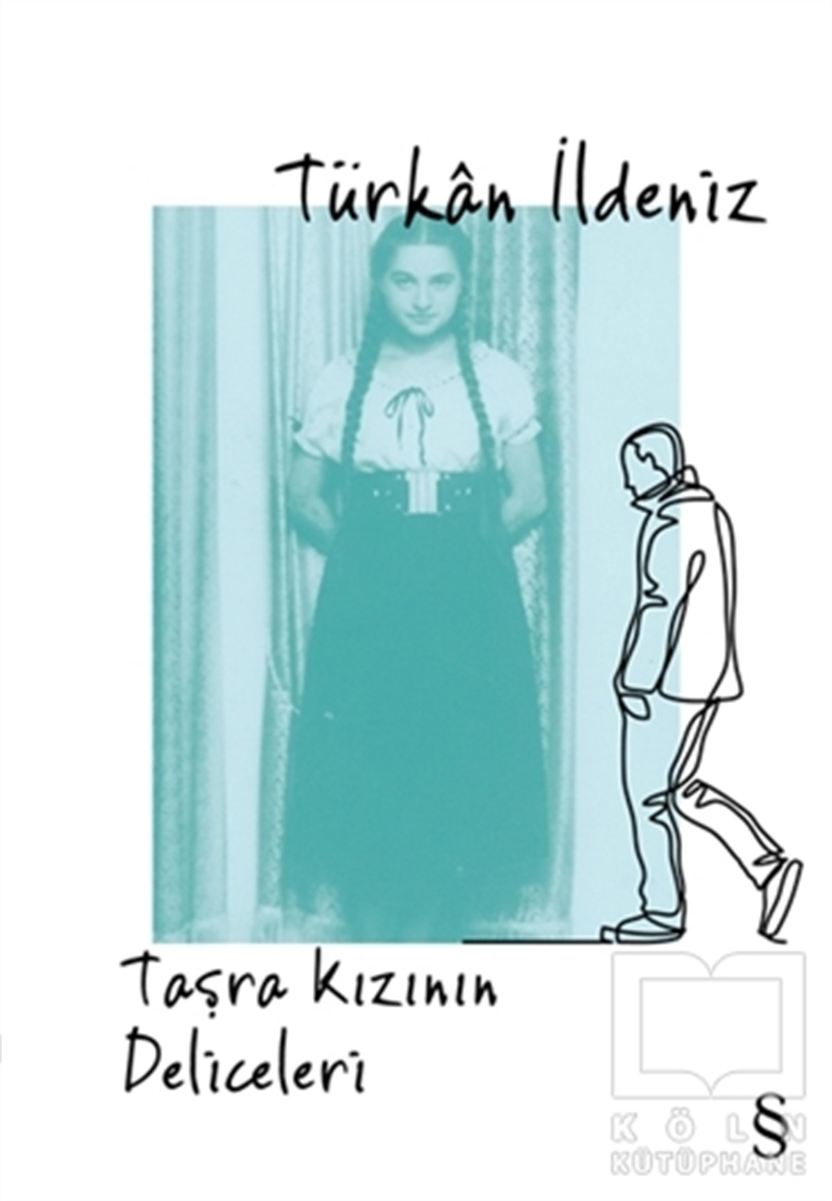 Türkan İldenizTürkçe Şiir KitaplarıTaşra Kızının Deliceleri