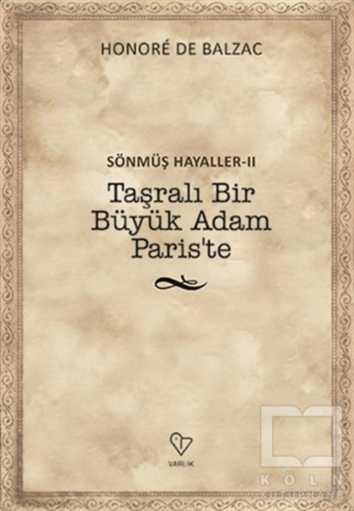 Taşralı Bir Büyük Adam Paris’te