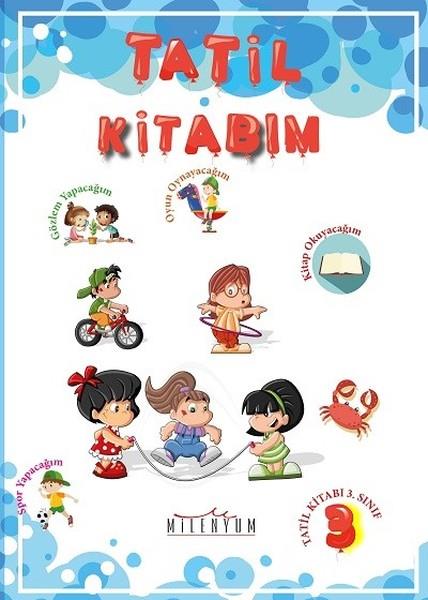 KolektifTüm DerslerTatil Kitabım 3.Sınıftan 4.Sınıfa Geçenler İçin