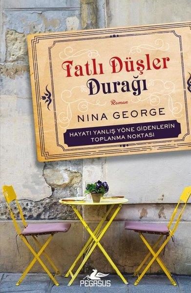 Nina GeorgePsikoloji KitaplarıTatlı Düşler Durağı