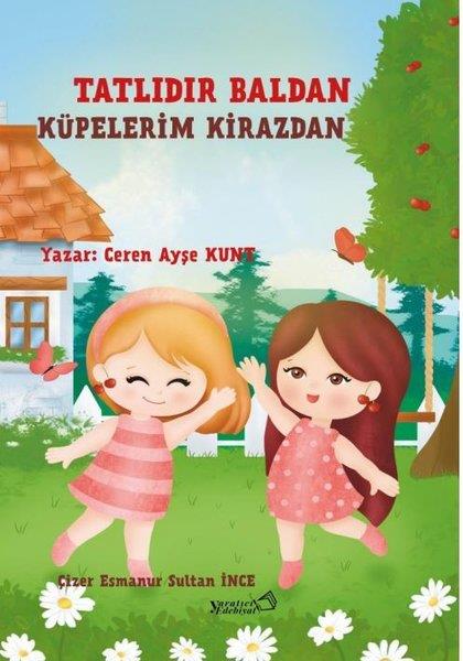 Ceren Ayşe KuntEgitim Etkinlik KitaplariTatlıdır Baldan Küpelerim