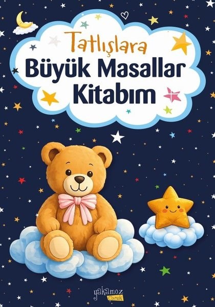 Zehra BostancıResimli KitaplarTatlışlara Büyük Masallar Kitabım
