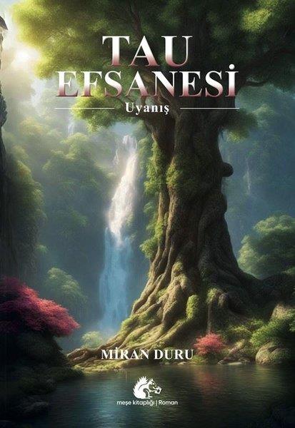 Miran DuruTürkiye RomanTau Efsanesi - Uyanış