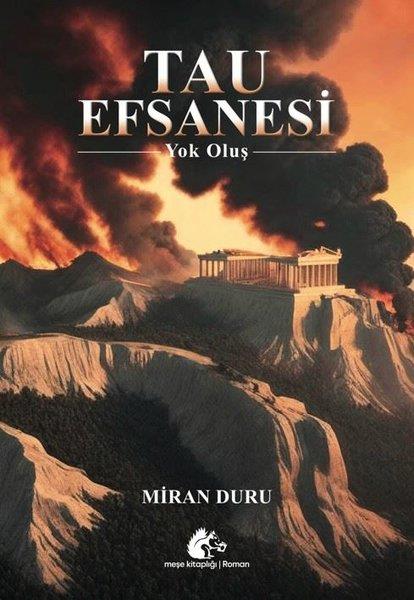 Miran DuruTürk RomaniTau Efsanesi-Yok Oluş