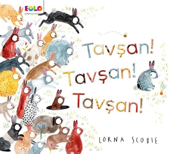 Lorna ScobieEgitim Etkinlik KitaplariTavşan! Tavşan! Tavşan!