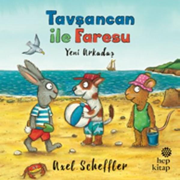 Berrak İdimanKindergeschichtenTavşancan ile Faresu: Yeni Arkadaş